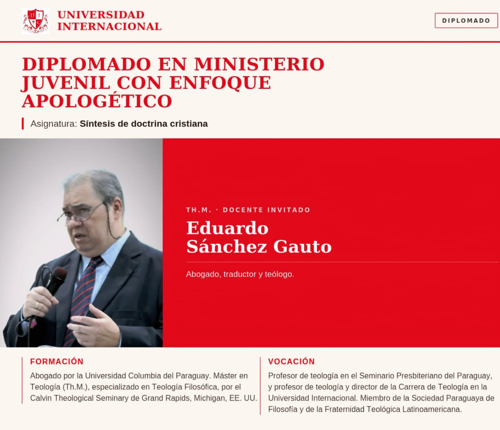 Eduardo Sánchez Gauto, Th.M., docente invitado de Síntesis de doctrina cristiana